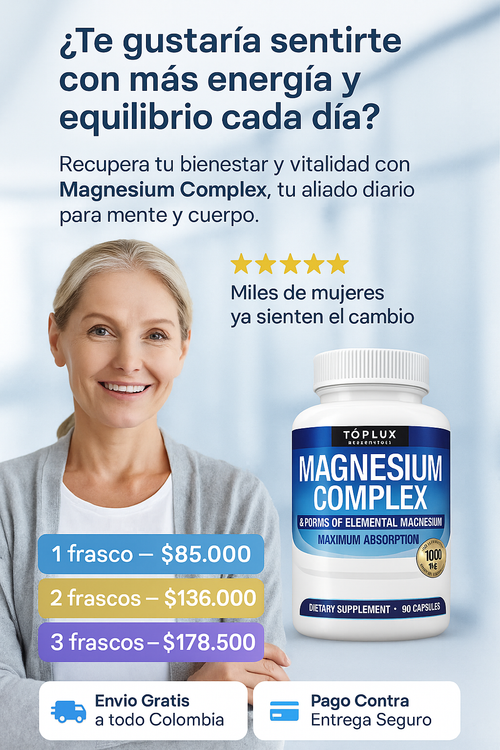 MAGNESIO COMPLEX: El suplemento que toda mujer necesita